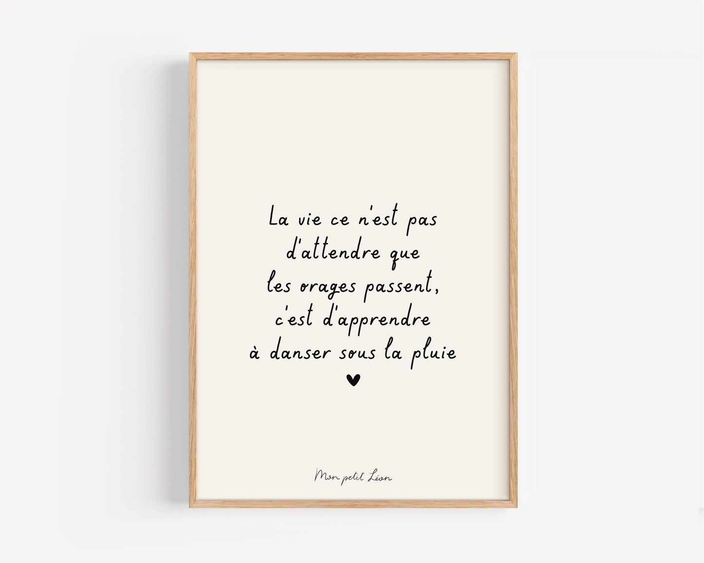 Affiche A4 citation Danser sous la pluie Mon petit Léon