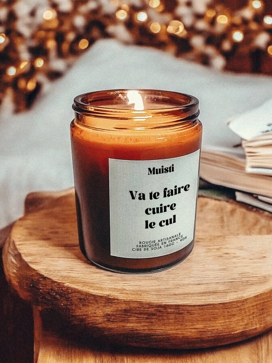 Bougie - Va te faire cuire le cul Muisti