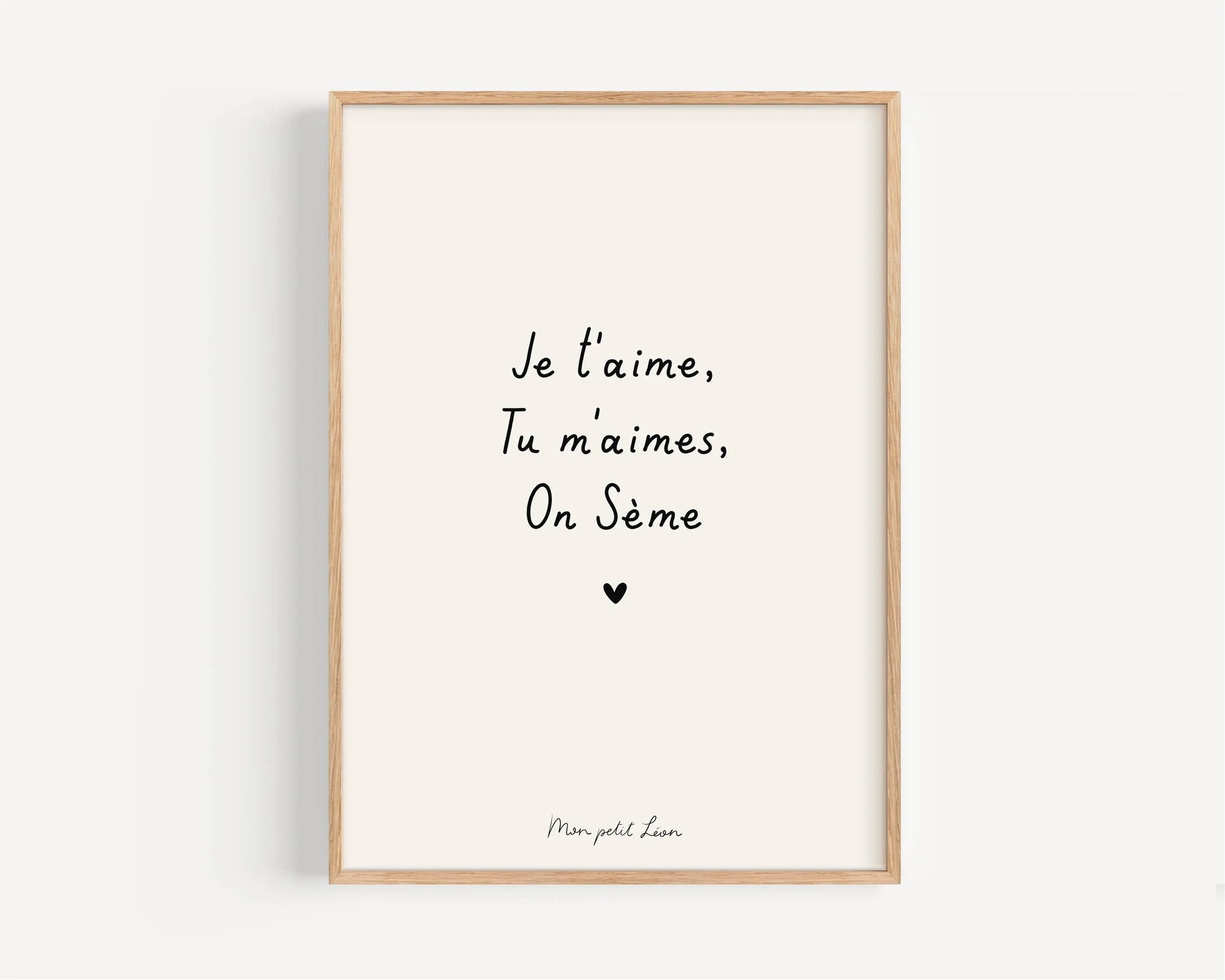 Affiche A4 citation Je t'aime Mon petit Léon